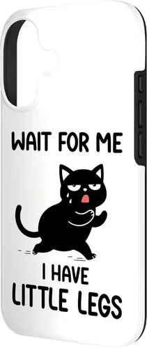Vista 2 de Funny Short Legs Cat Saying Wait for Me, I Have Little Legs Case for iPhone 17