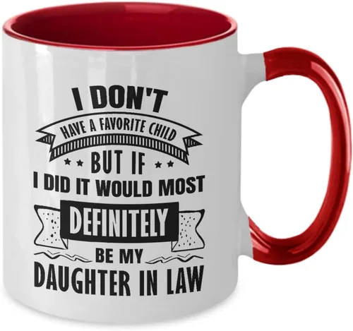 Vista 2 de Taza de café con texto en inglés "I Don't Have A Favorite Child But If I Did It Would Most Definiitely Be My Daughter In Law - Taza de café