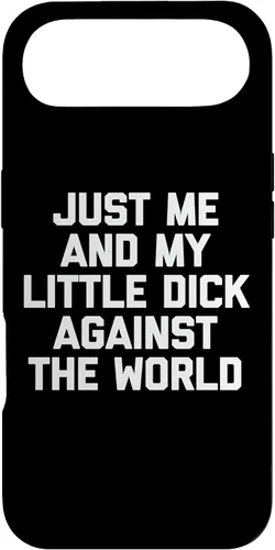Vista 27 de Just Me & My Little Dick Against The World - Carcasa para iPhone 16 de Funny Guys Men