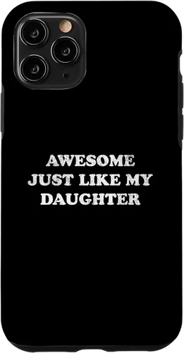 Vista 29 de Awesome Just Like My Daughter Funny for Mom or Dad Parent Case for iPhone 17