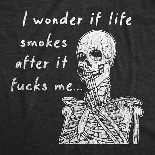 Vista 2 de Camiseta para hombre con texto en inglés "I Wonder If Life Smokes After It F*CKS Mee, divertida camiseta para chicos, Negro Jaspeado - Humos