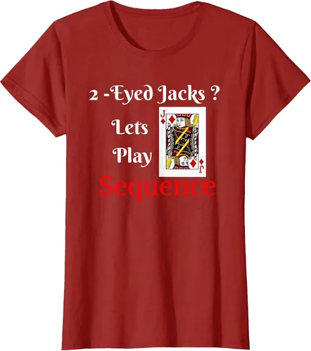 Vista 64 de I Have 2-Eyed Jacks Lets Play A Card Board Game T-Shirt Fun T-Shirt