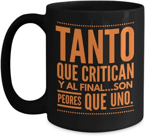 Vista 4 de Taza de Cafe Peor Vaso, taza café divertidas, tazas personalizadas, coffee mug inspiradoras, taza con mensajes positivos.