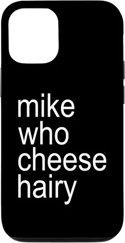 Vista 28 de Mike Who Cheese Hairy Funny Adult Humor Word Play Case for iPhone 17