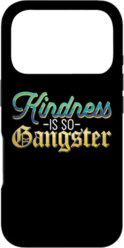 Vista 29 de Motivational Kindness is So Gangster Nice People Case for iPhone 17