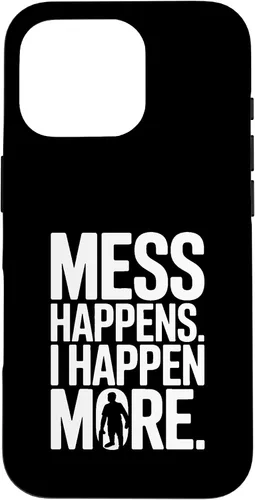 Vista 20 de Mess Happens I Happen More Funny Toddler Chaos Case for iPhone 17
