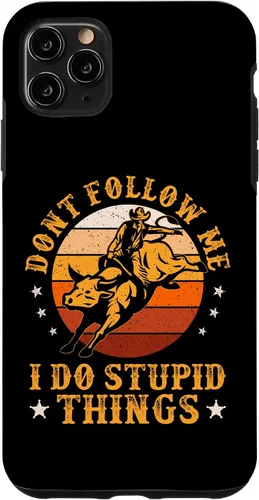 Vista 13 de iPhone 16 Don't Follow Me I Do Stupid Things Funny Bull Riding Vintage Case