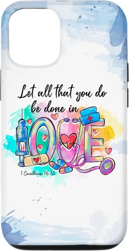Vista 28 de Let All That You Do Be Done in Love CNA Nurse Life Nursing Case for iPhone 17