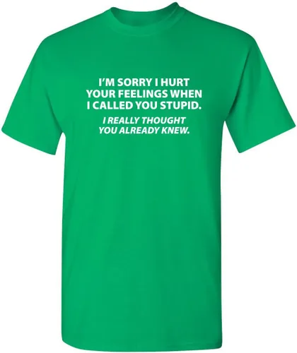Vista 17 de Camiseta "Sorry I Called You Stupid" Camiseta sarcástica para hombres Camisetas gráficas para hombres - Camisetas gráficas sarcásticas y Negro