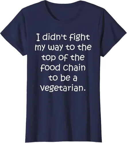 Vista 11 de Didn't Fight Top the Food Chain to be a Vegetarian T-Shirt Negro