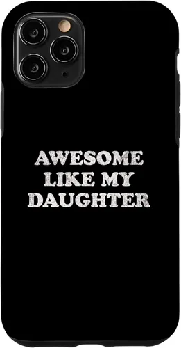 Vista 29 de Awesome Like My Daughter Funny for Mom or Dad Parent Case for iPhone 17