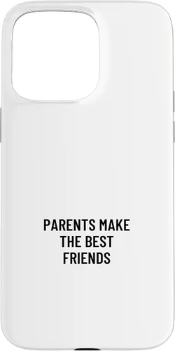 Vista 28 de iPhone 16 Parents make the best friends Case