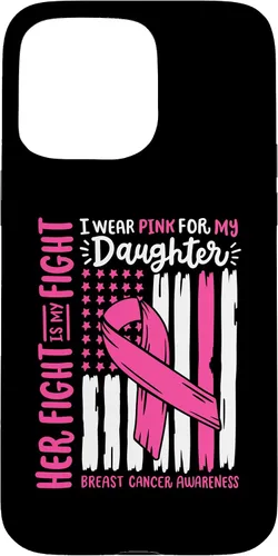 Vista 31 de Breast Cancer Flag I Wear Pink Daughter Her Fight My Fight Case for iPhone 17