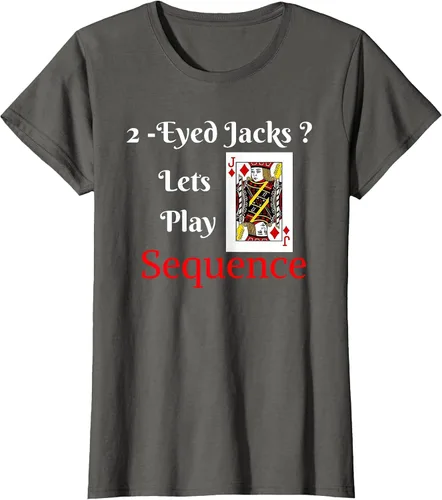 Vista 51 de I Have 2-Eyed Jacks Lets Play A Card Board Game T-Shirt Fun T-Shirt