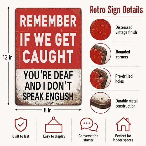 Vista 3 de Letrero de metal humorístico "Recuerda si nos atrapan" para hombres y niños, ideal para decoración de cueva de hombres, dormitorio y bar 30 * 20 cm