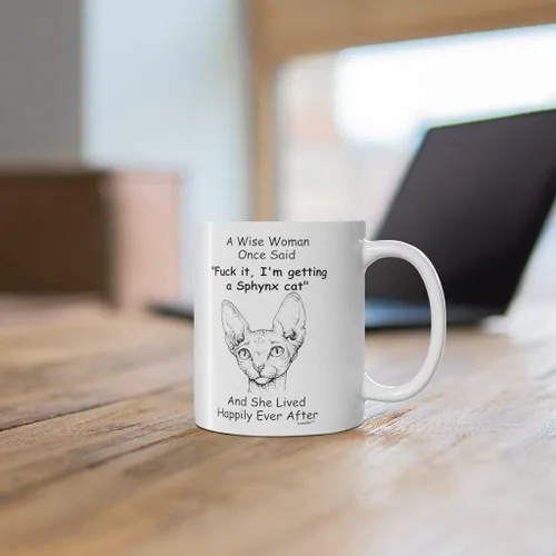 Vista 6 de Taza divertida para mujeres dueñas de mascotas – Taza para café «A Wise Woman Once Said», blanca, 325 ml., Sphynx Cat - Mujer Sabia 2