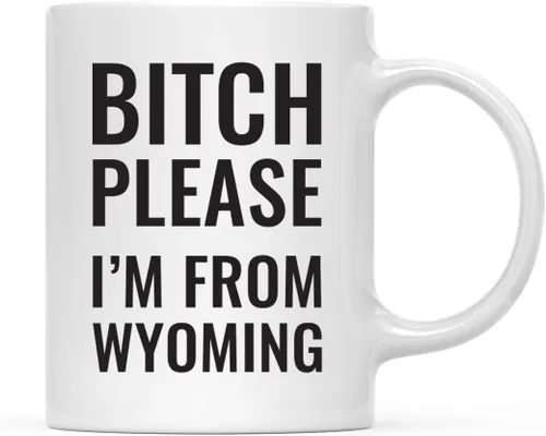 Vista 68 de Andaz Press Taza de café de 11 onzas, regalo de broma, Bitch Please I'm from Alabama, paquete de 1, incluye caja de regalo, divertidas ideas