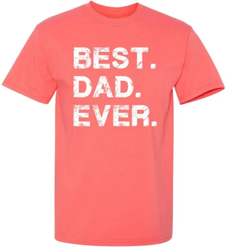Vista 15 de Feelin Good Tees El mejor regalo de papá para papá, camiseta gráfica divertida del Día del Padre "Best Dad Ever" Camisetas gráficas novedosas