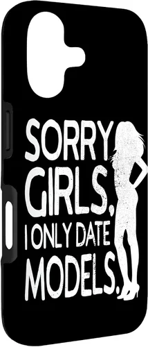 Vista 3 de Sorry Girls I Only Date Models Cheeky Boys Dating Supermodel Case for iPhone 17