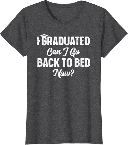 Vista 4 de Graduation Gift For Her Camiseta I Graduated Can I Go Back To Bed Now, Negro