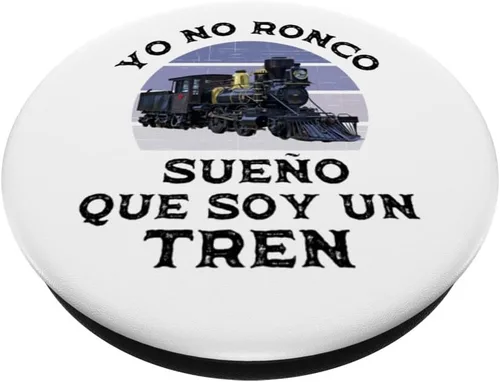 Vista 2 de Yo No Ronco Sueño Que Soy Un Tren Para Amantes del Tren PopSockets intercambiables PopGrip