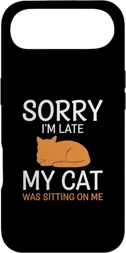 Vista 27 de Cat Funny Sorry I'm Late, My Cat was Sitting On Me Case for iPhone 16