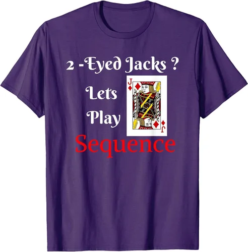 Vista 25 de I Have 2-Eyed Jacks Lets Play A Card Board Game T-Shirt Fun T-Shirt