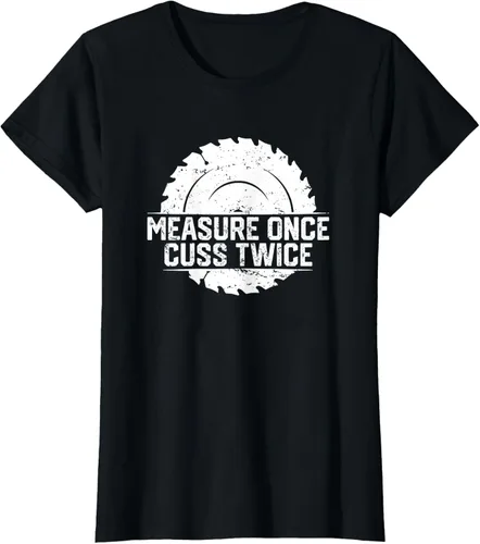 Vista 31 de Measure Once Cuss Twice, divertida camiseta de regalo para carpintería, Negro, S