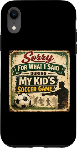 Vista 25 de Sorry for What i Said During My Kid's Soccer Game Day Parent Case for iPhone 17