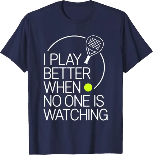 Vista 51 de Camiseta de tenis de pádel I Play Better When No One is Watching