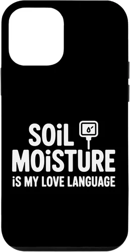 Vista 16 de Soil Moisture is My Love Language Humor Plant Case for iPhone 17