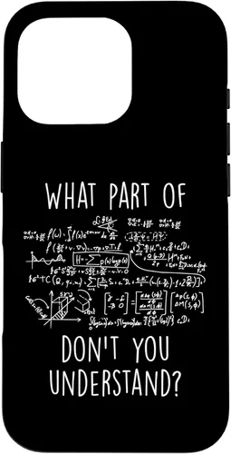 Vista 20 de iPhone 16 What Part Don't You Understand Nerd Science Math Case