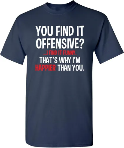 Vista 17 de Feelin Good Tees You Find It Offensive? - Camiseta divertida con texto en inglés "I Find It Funny Sarcastic Witty" Negro