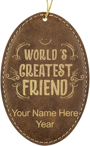Vista 10 de LaserGram Personalized Christmas Ornament, World's Greatest Friend, Faux Leather, Custom Laser Engraved Gift Idea (Oval Shape, Black with Gold)