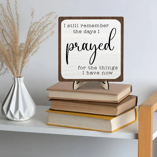 Vista 4 de Letrero de madera con texto en inglés "I Still Remember the Days I Prayed", letrero cristiano para decoración del hogar, casa rústica, oficina, sala