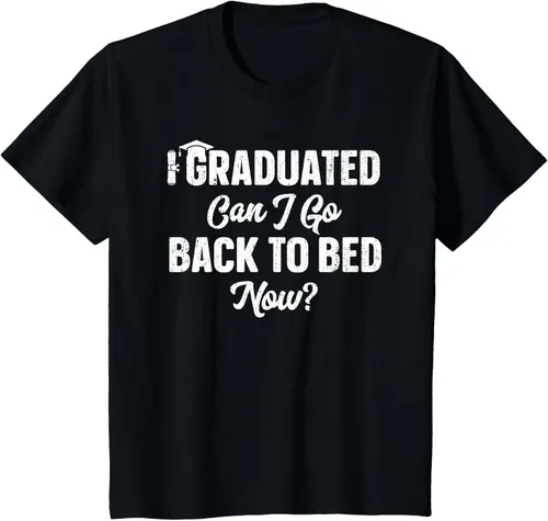 Vista 78 de Graduation Gift For Her Camiseta I Graduated Can I Go Back To Bed Now, Negro