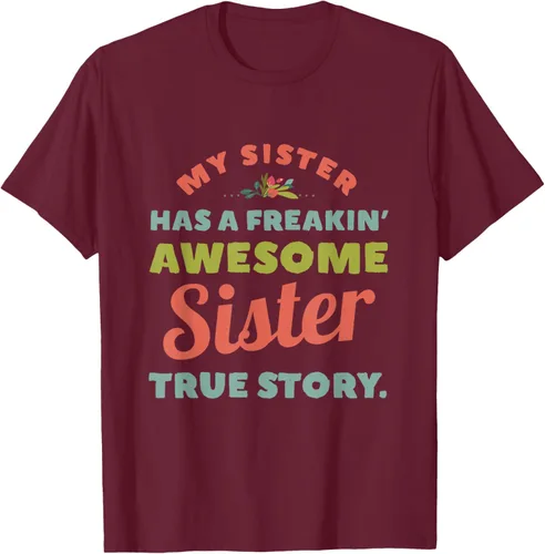 Vista 15 de Camiseta My Sister Has A Freakin Awesome Sister True Story, Negro, S