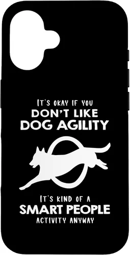 Vista 32 de It's ok if You Don't Like Dog Agility Case for iPhone 17