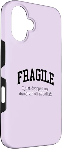 Vista 3 de Frágil - Carcasa para iPhone 16 con texto en inglés "I Just Ddrops My Daughter Off at College Parents