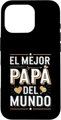 Vista 20 de El Mejor Papá Del Mundo Spanish Dad Quote Case for iPhone 16