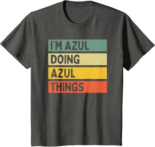 Vista 31 de Camiseta divertida con cita personalizada con texto en inglés "I'm Azul Doing Azul Things
