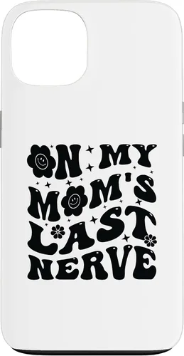 Vista 7 de iPhone 16 On My Mom's Last Nerve - Funny Sarcasm Sarcastic Saying Case