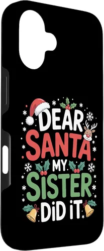 Vista 3 de Dear Santa My Sister Did It Christmas Sibling Humor Parents Case for iPhone 16