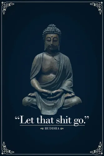 Vista 3 de Laminated Let That Sht Go Buddha Funny Quotation Cool Wall Zen Decor Poster Dry Erase Wall Art 24x36