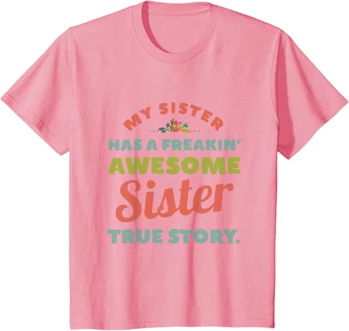 Vista 62 de Camiseta My Sister Has A Freakin Awesome Sister True Story, Negro, S