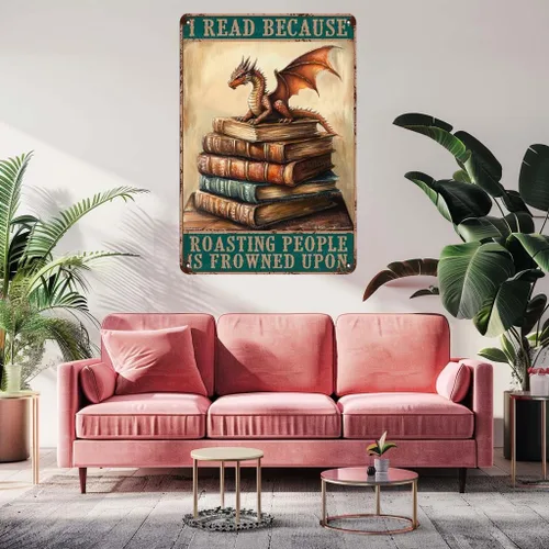 Vista 6 de Snowsun Tin Sign I Read Because Roasting People Is Frowned Upon Metal Tin Sign Vintage Metal Sign Retro Sign Alumium Sign For Home Bar Office