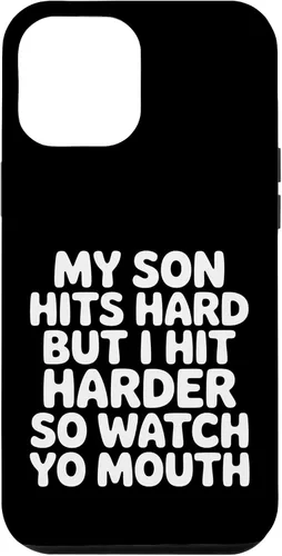 Vista 26 de My Son Hits Hard But I Hit Harder So Watch Yo Mouth - Case for iPhone 17