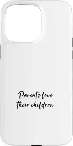 Vista 28 de iPhone 16 Parents love their children Case