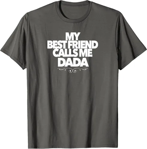 Vista 34 de My Best Friend Calls ME DADA Funny Baby Shower Present dad T-Shirt Asphalt Grey