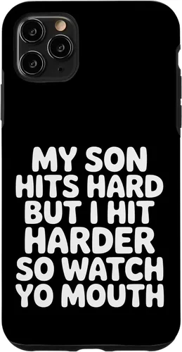 Vista 13 de My Son Hits Hard But I Hit Harder So Watch Yo Mouth - Case for iPhone 17